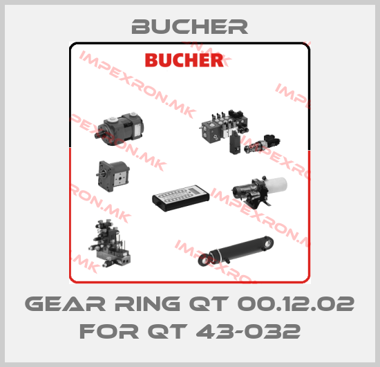 Bucher-gear ring QT 00.12.02 for QT 43-032price