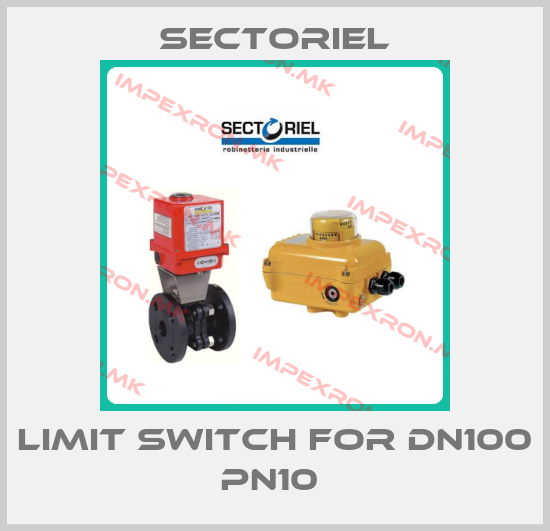 Sectoriel-limit switch for DN100 PN10 price