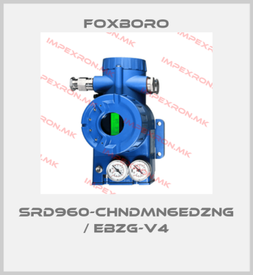 Foxboro-SRD960-CHNDMN6EDZNG / EBZG-V4price