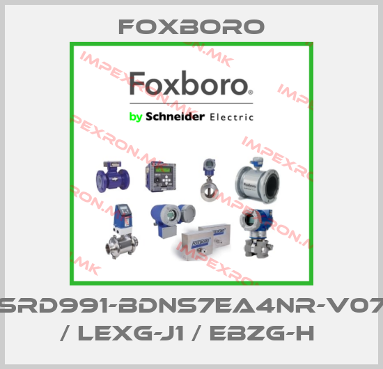 Foxboro-SRD991-BDNS7EA4NR-V07 / LEXG-J1 / EBZG-H price