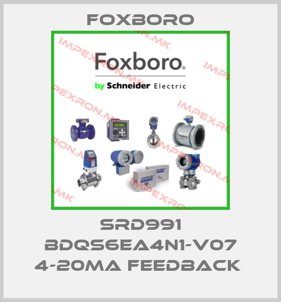 Foxboro-SRD991 BDQS6EA4N1-V07 4-20mA Feedback price