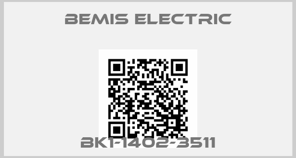BEMIS ELECTRIC-BK1-1402-3511price