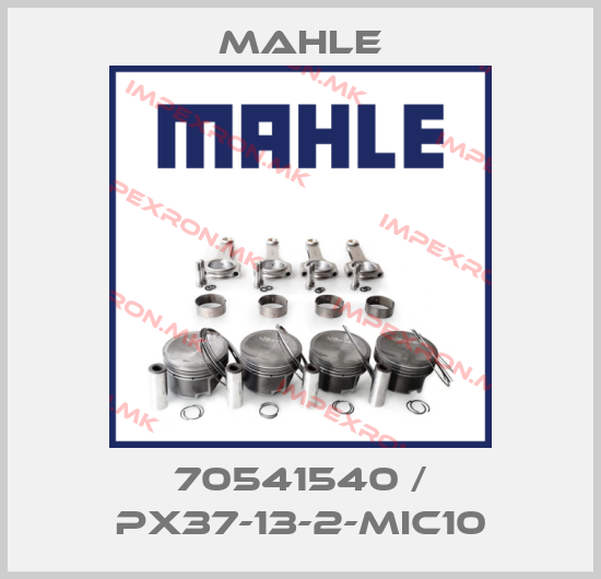 MAHLE-70541540 / PX37-13-2-Mic10price
