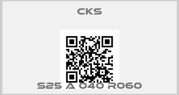 Cks-S25 A 040 R060price
