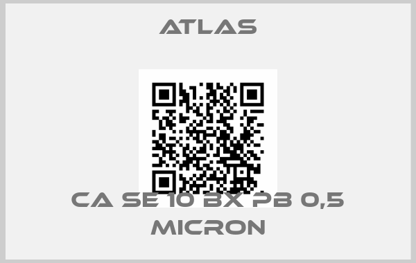 Atlas-CA SE 10 BX PB 0,5 MICRONprice