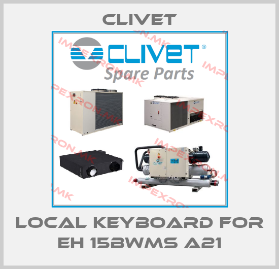 Clivet-local keyboard for EH 15BWMS A21price