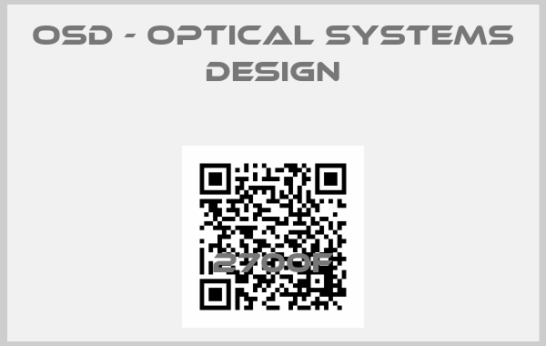 OSD - OPTICAL SYSTEMS DESIGN-2700Fprice