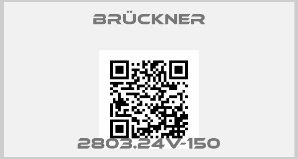 Brückner-2803.24V-150price