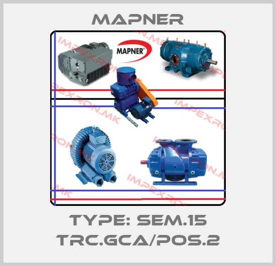 MAPNER-Type: SEM.15 TRC.GCA/Pos.2price