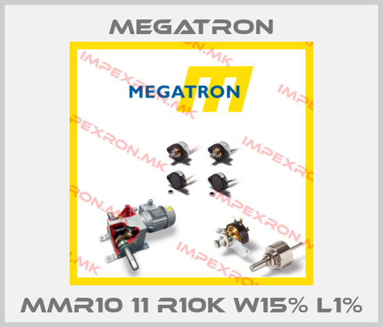 Megatron-MMR10 11 R10K W15% L1%price