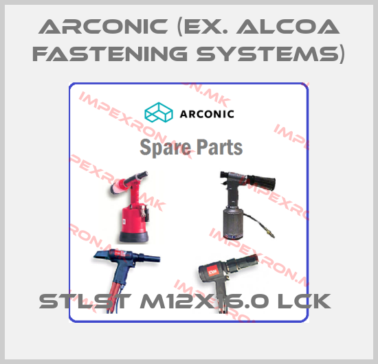 Arconic (ex. Alcoa Fastening Systems)-STLST M12X16.0 LCK price