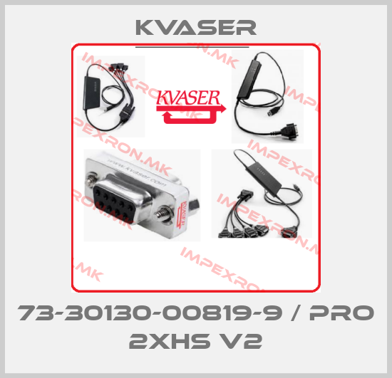 Kvaser-73-30130-00819-9 / Pro 2xHS v2price