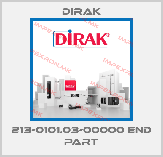 Dirak-213-0101.03-00000 END PARTprice