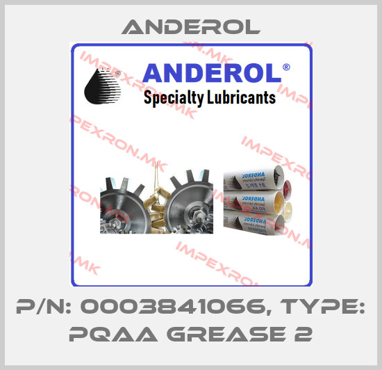 Anderol-P/N: 0003841066, Type: PQAA Grease 2price