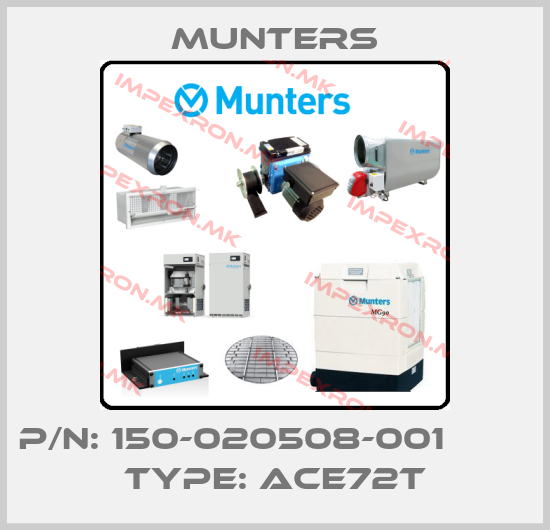 Munters-P/N: 150-020508-001         Type: ACE72Tprice