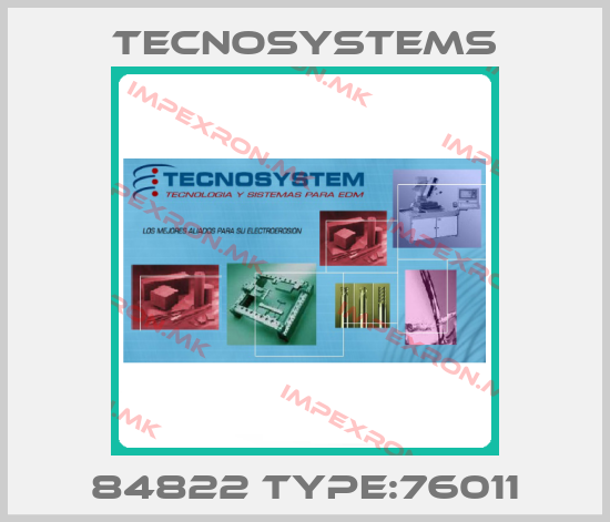 TECNOSYSTEMS-84822 TYPE:76011price