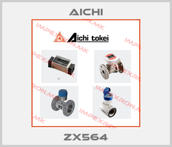 Aichi-ZX564price