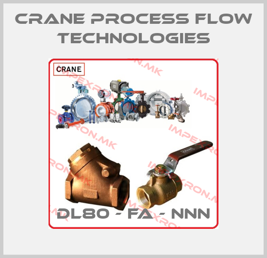 Crane Process Flow Technologies-DL80 - FA - NNNprice