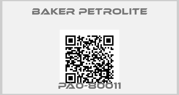 Baker Petrolite-PA0-80011price