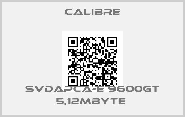 Calibre-SVDAPCA-E 9600GT 5,12MBYTE price