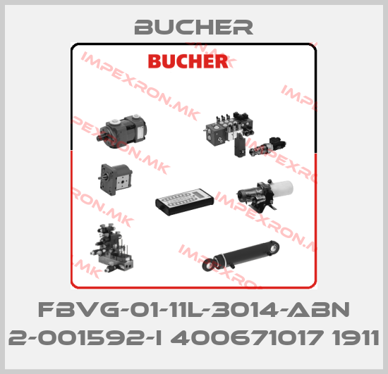 Bucher-FBVG-01-11L-3014-ABN 2-001592-I 400671017 1911price