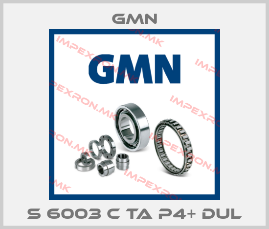 Gmn-S 6003 C TA P4+ DULprice