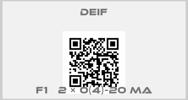 Deif-F1   2 × 0(4)-20 mAprice