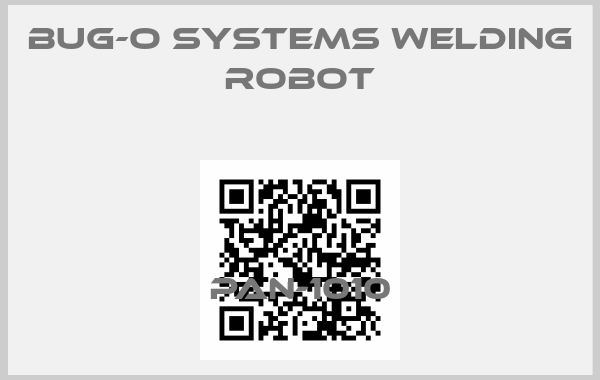 BUG-O Systems Welding robot-PAN-1010price