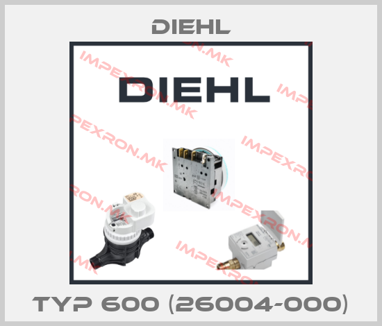 Diehl-Typ 600 (26004-000)price