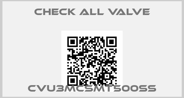 Check All Valve-CVU3MCSMT500SSprice