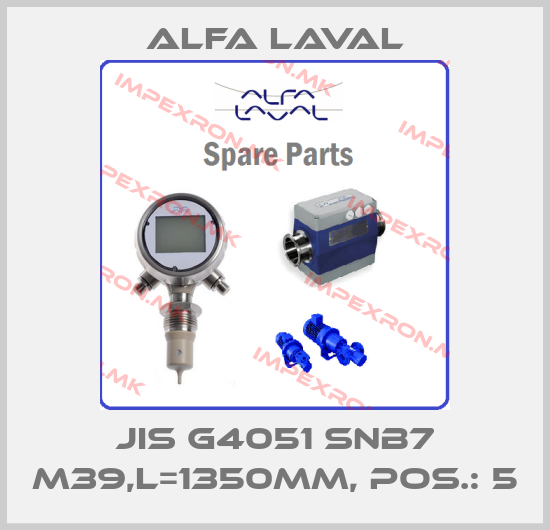 Alfa Laval-JIS G4051 SNB7 M39,L=1350mm, POS.: 5price
