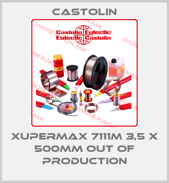Castolin-XuperMax 7111M 3,5 x 500mm out of productionprice