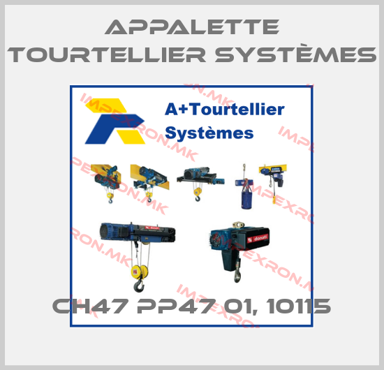 Appalette Tourtellier Systèmes-CH47 PP47 01, 10115price