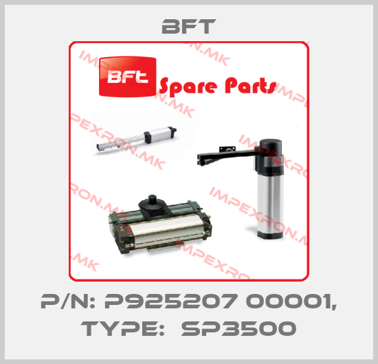 BFT-P/N: P925207 00001, Type:  SP3500price