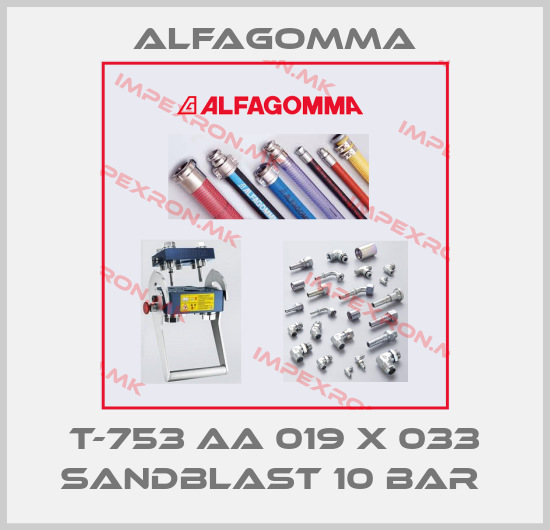 Alfagomma-T-753 AA 019 X 033 SANDBLAST 10 BAR price