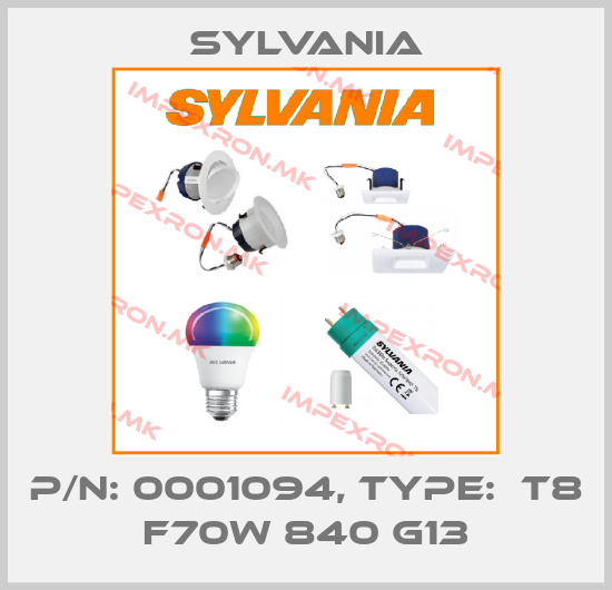 Sylvania-P/N: 0001094, Type:  T8 F70W 840 G13price