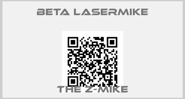 Beta LaserMike-The Z-Mikeprice