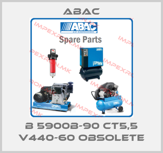 ABAC-B 5900B-90 CT5,5 V440-60 obsoleteprice