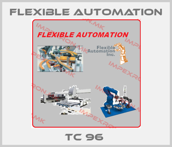 FLEXIBLE AUTOMATION-TC 96 price
