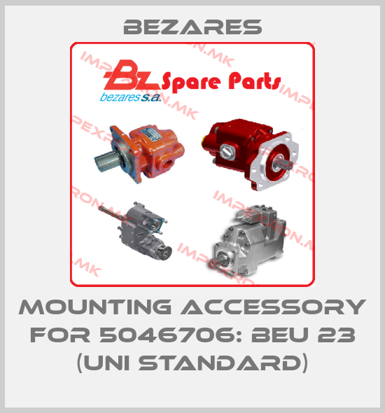 Bezares-Mounting accessory for 5046706: BEU 23 (UNI standard)price