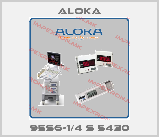 ALOKA-95S6-1/4 S 5430price