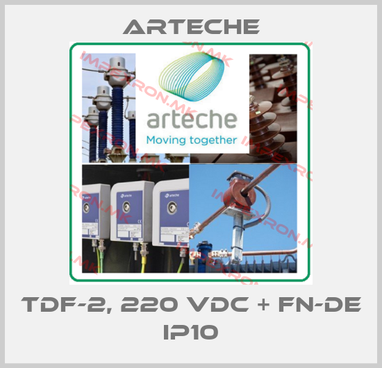 Arteche-TDF-2, 220 VDC + FN-DE IP10price