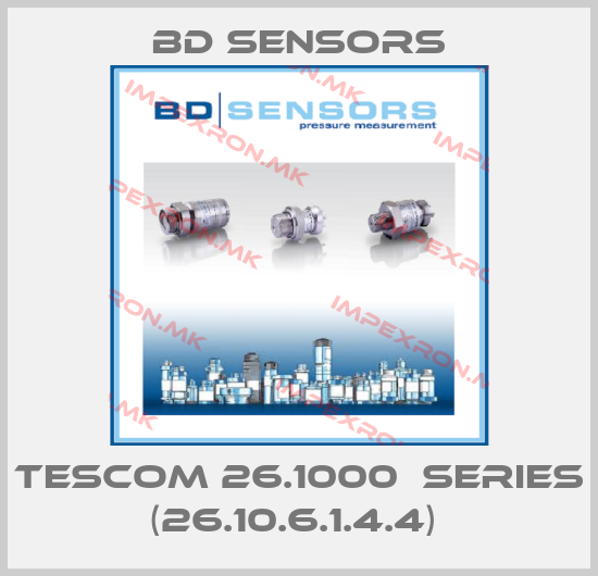 Bd Sensors-TESCOM 26.1000  SERIES (26.10.6.1.4.4) price