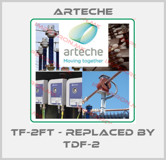 Arteche-TF-2FT - REPLACED BY TDF-2 price