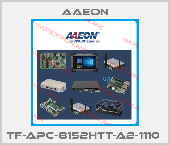 Aaeon-TF-APC-8152HTT-A2-1110 price