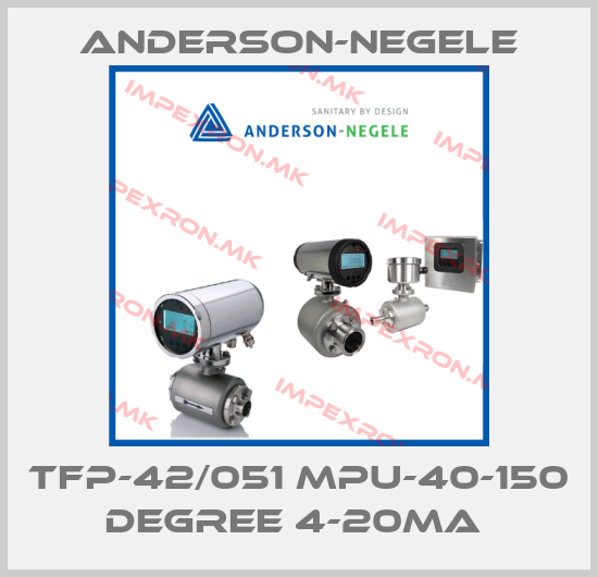 Anderson-Negele-TFP-42/051 MPU-40-150 DEGREE 4-20MA price