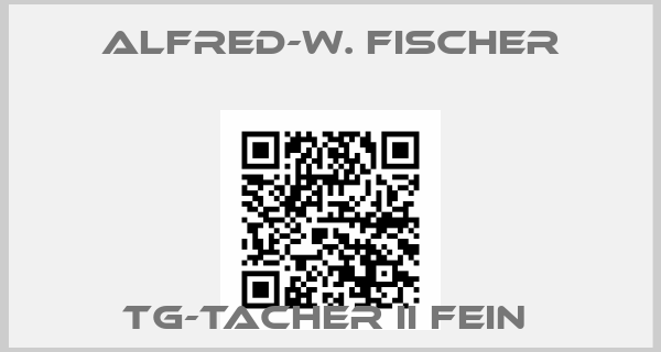 Alfred-W. Fischer-TG-TACHER II FEIN price