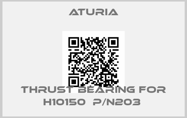 Aturia-THRUST BEARING FOR H10150  P/N203 price