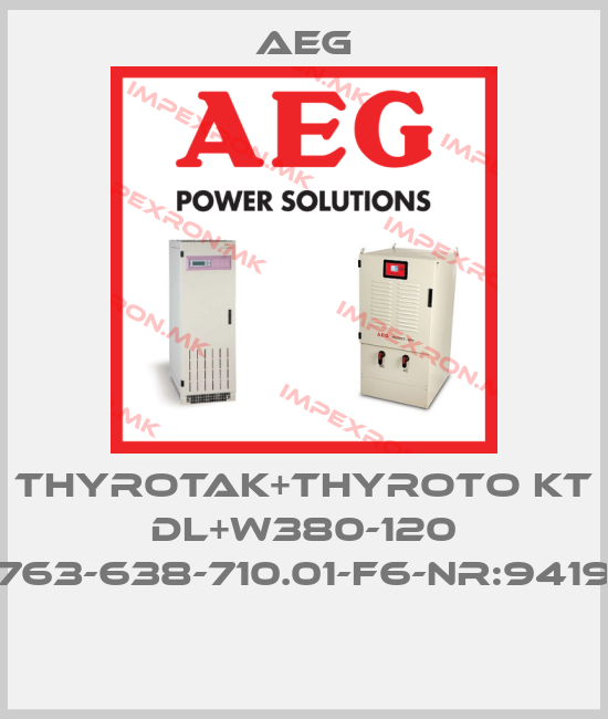AEG-THYROTAK+THYROTO KT DL+W380-120 E-NR763-638-710.01-F6-NR:941958/2 price