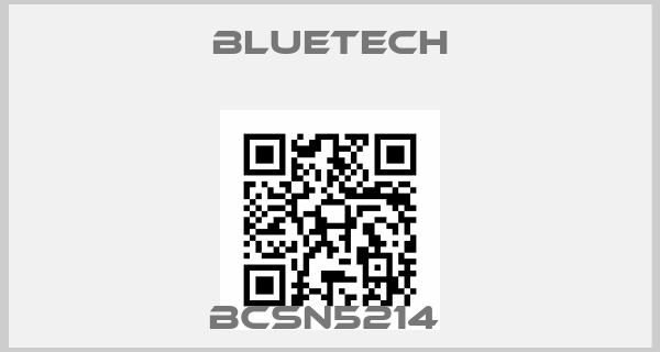 Bluetech-BCSN5214 price